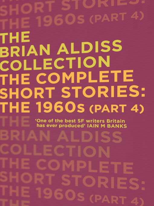 Title details for The Complete Short Stories by Brian Aldiss - Wait list